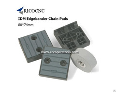 80x74mm Idm Edgebander Chain Pads