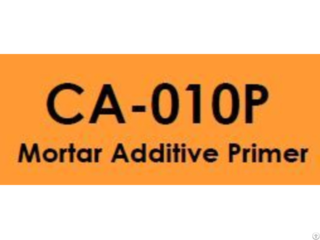 Ca 010p Mortar Additive Primer