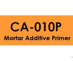 Ca 010p Mortar Additive Primer