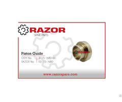 Piston Guide 3115 1680 00 Razor Spare Parts