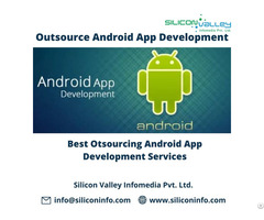 Outsource Android App Development In India