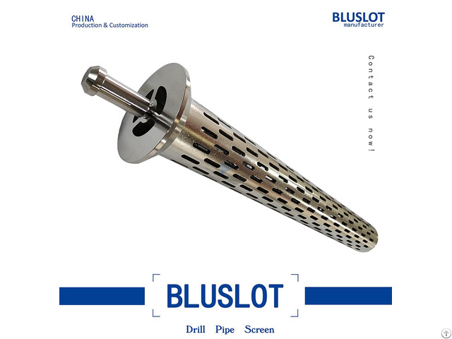 China Drill Pipe Screen Manufacturers And Suppliers Bluslot