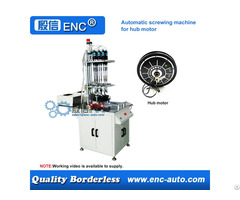 Automatic Screwing Tightening Fastening Machine For Hub Motor