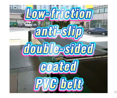 Low Friction Anti Slip Double Sided Coated Pvc Conveyor Belt