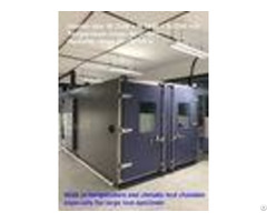 High Reliability Temperature And Humidity Walk In Chamber For Large Test Specimens