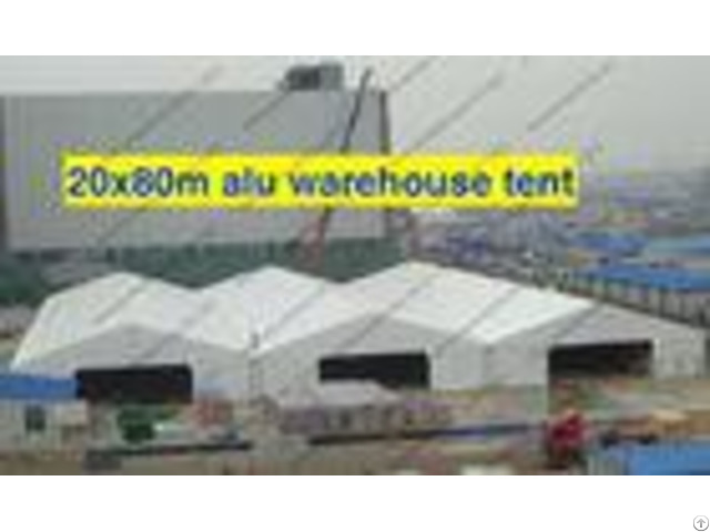 Wind Resistance Warehouse Storage Tent Aluminum Structure Pvc With Ac System