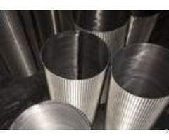 Wedge Wire Screen Cylinders Stainless Steel Seawater Filter Element