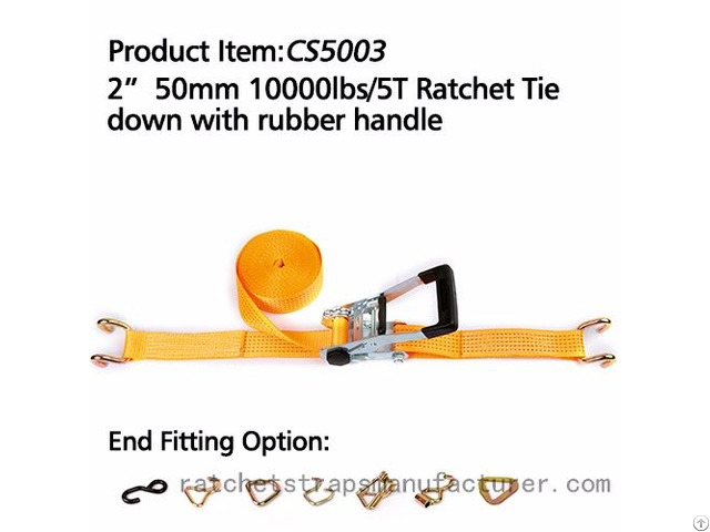 Cs5003 2 Inch 50mm 1000lbs 5t Ratchet Tie Down With Rubber Handle