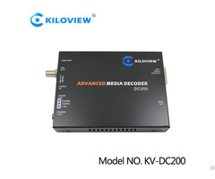 Kv-dc200 Sdi Hdmi Vga Dvi Video Decoder