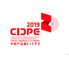 2019china Foshan International Ceramic And Bathroom Products Exhibition Cicpe