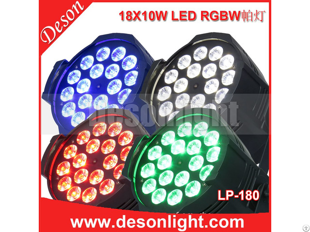 18x10w Rgbw 4 In 1 5in1 6in1 Rgbwa Uv Led Par Can Light Lp 180