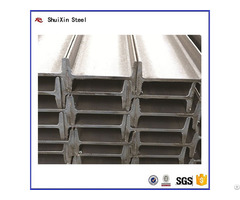 Prime Quality Standard Hot Rolled Steel I Beam From Factory Directly