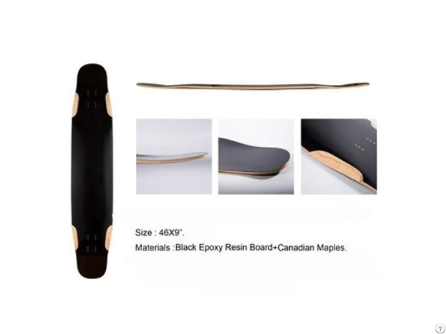 High Quality Canidian Maple And Black Epoxy Resin Board Longboard Deck