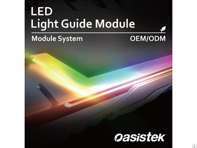 Light Guide Module Oasistek